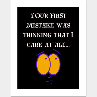 Your first mistake Posters and Art